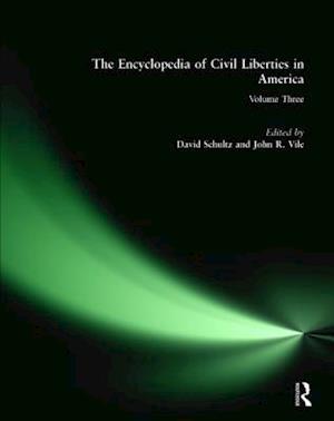 The Encyclopedia of Civil Liberties in America