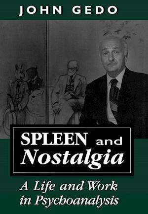 Spleen and Nostalgia