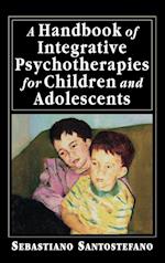 A Handbook of Integrative Psychotherapies for Children and Adolescents