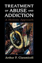 Treatment of Abuse and Addiction