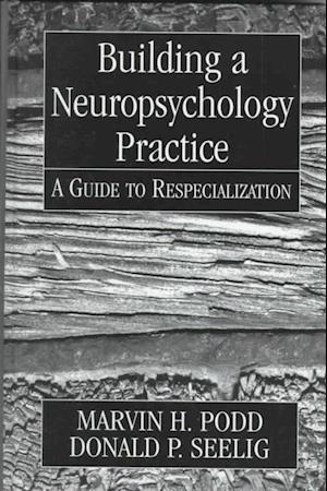 Building a Neuropsychology Practice