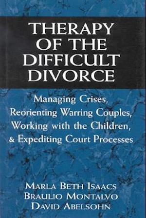 Therapy of the Difficult Divorce