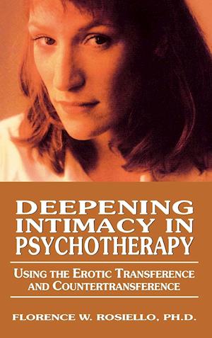 Deepening Intimacy in Psychotherapy