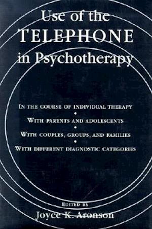 Use of the Telephone in Psychotherapy
