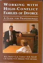 Working with High-Conflict Families of Divorce