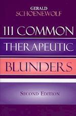 111 Common Therapeutic Blunders