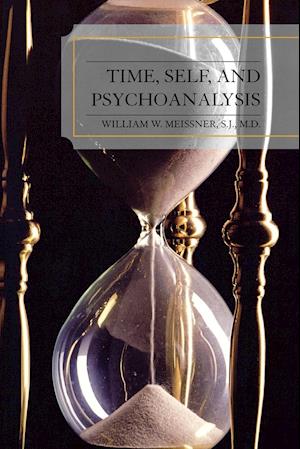 Time, Self, and Psychoanalysis