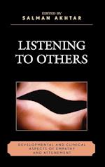 Listening to Others