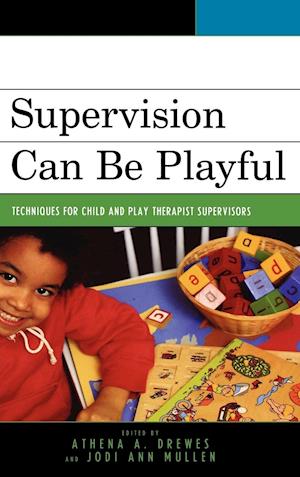 Supervision Can Be Playful