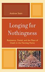 Longing for Nothingness