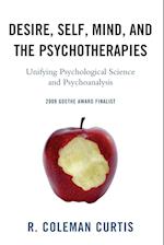 Desire, Self, Mind, and the Psychotherapies