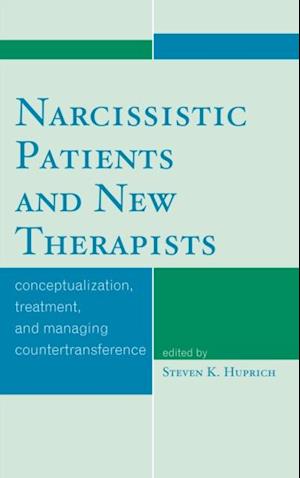 Narcissistic Patients and New Therapists