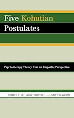 Five Kohutian Postulates