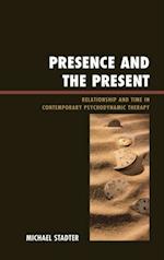 Presence and the Present