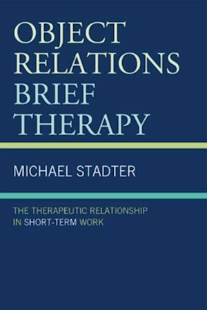 Object Relations Brief Therapy