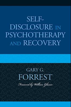 Self-Disclosure in Psychotherapy and Recovery