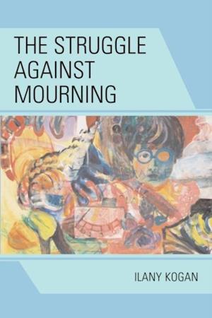Struggle Against Mourning