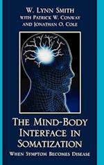 The Mind-Body Interface in Somatization