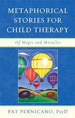 Metaphorical Stories for Child Therapy