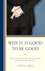 Why It Is Good to Be Good