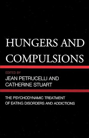 Hungers and Compulsions