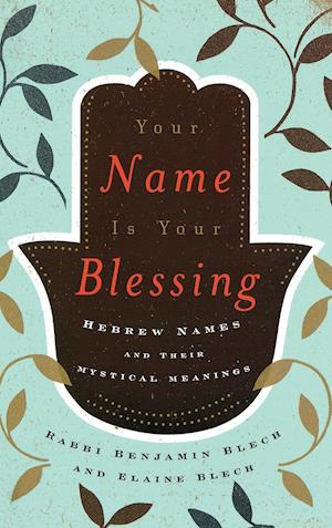 Your Name Is Your Blessing