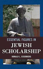 Essential Figures in Jewish Scholarship
