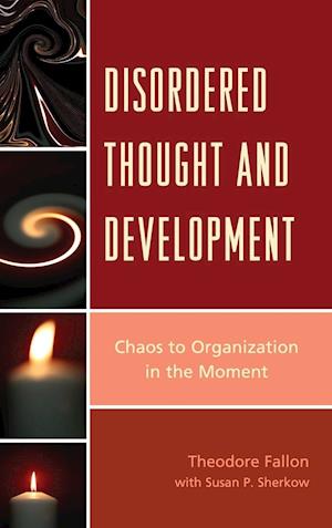 Disordered Thought and Development