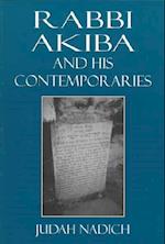Rabbi Akiba and His Contemporaries