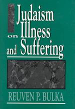 Judaism on Illness and Suffering