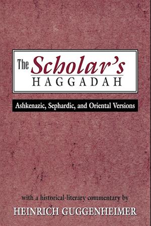 The Scholar's Haggadah