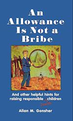 An Allowance Is Not a Bribe