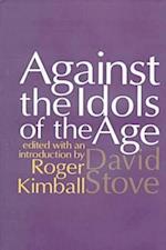 Against the Idols of the Age