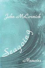 Seagoing : Essay-memoirs 