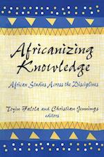 Africanizing Knowledge