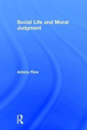 Social Life and Moral Judgment