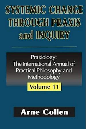 Systemic Change Through Praxis and Inquiry