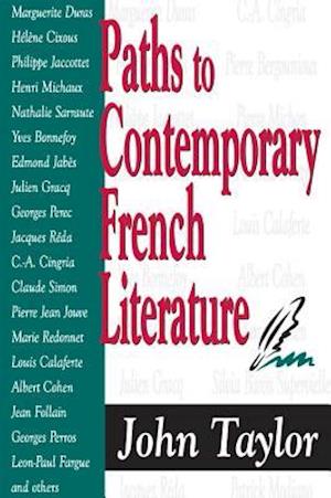 Paths to Contemporary French Literature