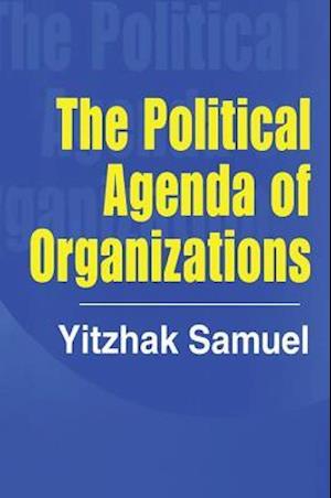 The Political Agenda of Organizations