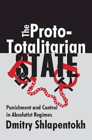 The Proto-Totaliarian State