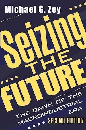 Seizing the Future