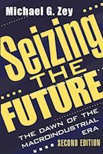 Seizing the Future