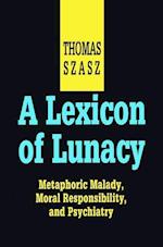 A Lexicon of Lunacy