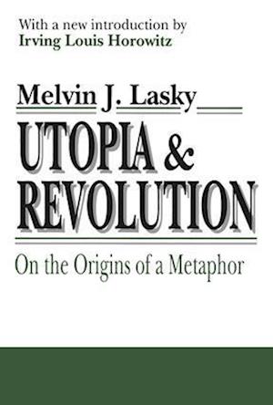 Utopia and Revolution