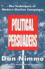 The Techniques of Modern Election Campaigns: Political Persuaders