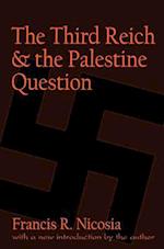 The Third Reich & the Palestine Question