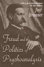 Freud and the Politics of Psychoanalysis