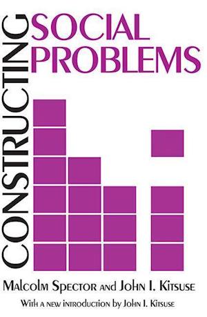 Constructing Social Problems