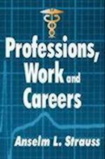 Professions, Work and Careers