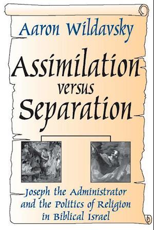 Assimilation Versus Separation